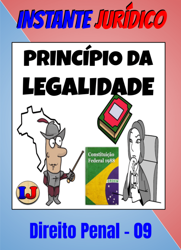 09 Direito Penal - Princípio da Legalidade-1