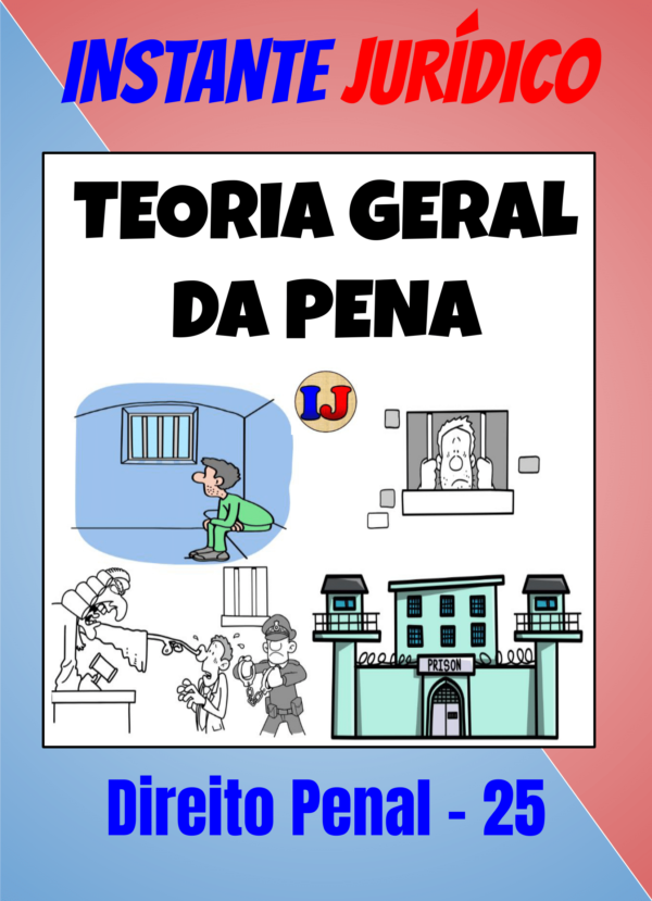 25+-+PDF+-+Direito+Penal+-+Teoria+Geral+da+Pena-1